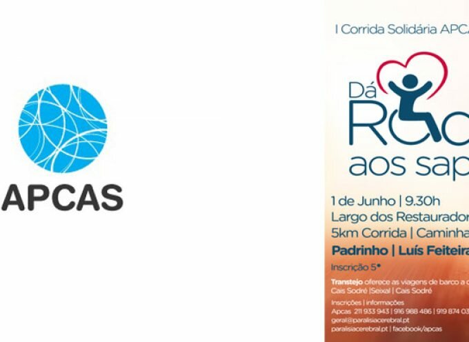 I Corrida Solidária “Dá Rodas aos Sapatos” organizada pela Associação de Paralisia Cerebral Almada Seixal