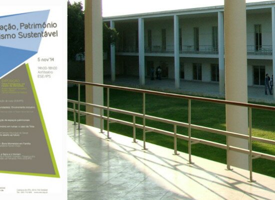 “Animação, Património e Turismo Sustentável” em debate no IPS