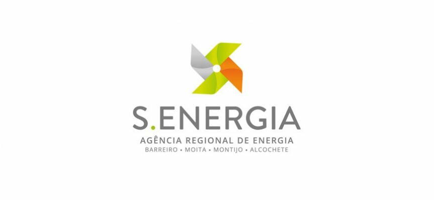 S.ENERGIA regressa a Agência Regional de Energia para os concelhos do Barreiro, Moita, Montijo e Alcochete