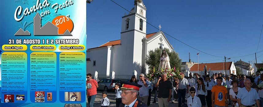 A Freguesia de Canha está em festa, de 31 de agosto a 2 de setembro, em honra de Nª Sr.ª da Oliveira