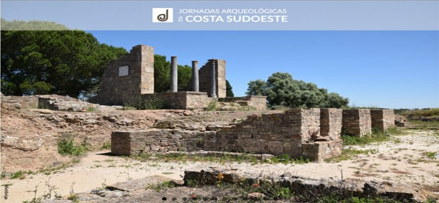 Santiago do Cacém acolhe Jornadas Arqueológicas da Costa Sudoeste