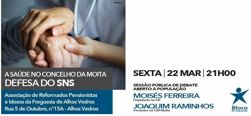 Sessão Pública – A saúde no concelho da Moita – Defesa do SNS