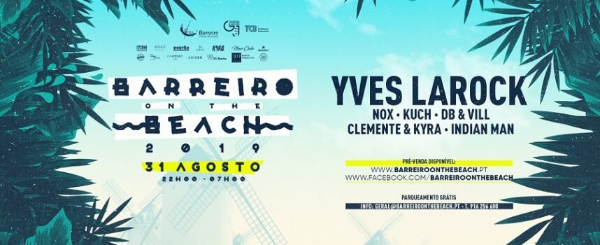 Barreiro On The Beach | O NOSSO Festival de Verão