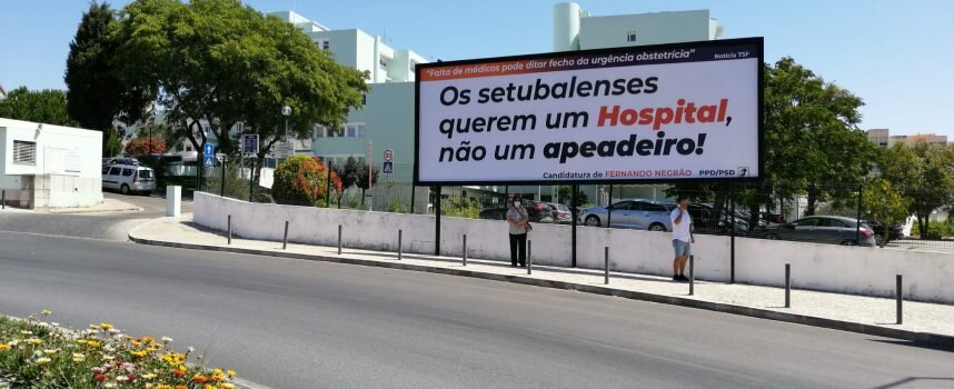 Candidatura de Fernando Negrão: “Os setubalenses querem um Hospital, não um apeadeiro!”